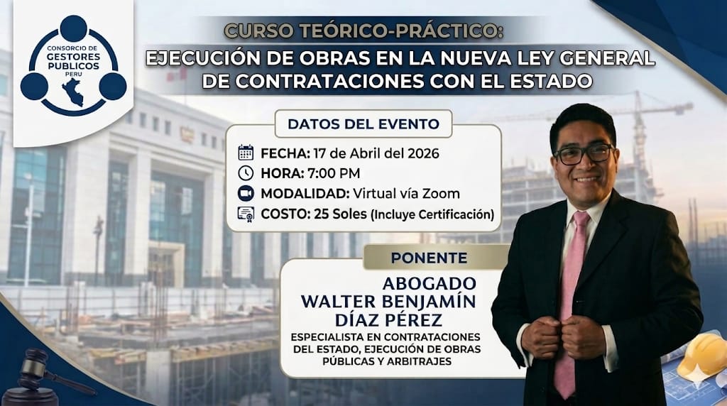 Curso Práctico Ejecución de Obras Nueva Ley de Contrataciones del Estado